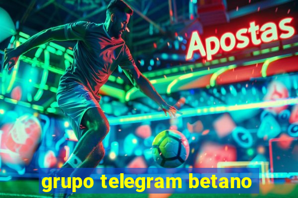 grupo telegram betano